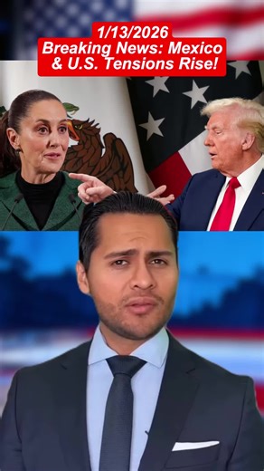 🚨Breaking News: Mexico & U.S. Tensions Rise! 🌎💥 #CurrentAffairs #StoryTime #viral #story #pov #fyp #tiktok #foryou #fypシ