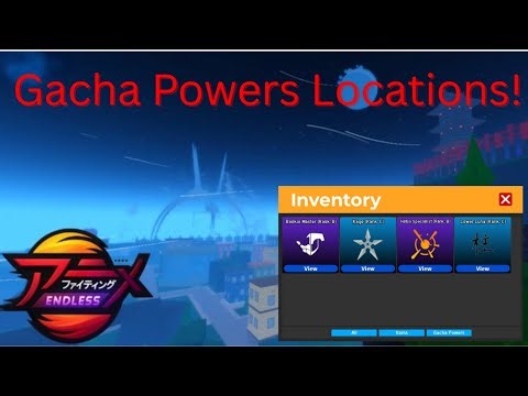 All locations for gacha powers in Anime Fighting Simulator: Endless