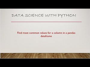 Find the most common values for a column in a pandas dataframe