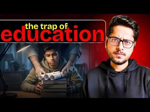 Indian Education System Is A Trap (Beware!)
