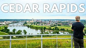 24 hours in Cedar Rapids, Iowa