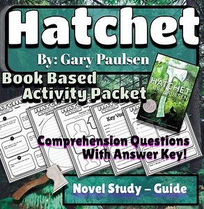 Hatchet By Gary Paulsen Novel Study Book Club Reading Comprehension Fun Activity