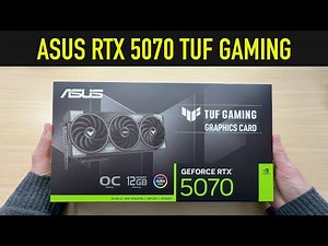 Unboxing & Features Overview: ASUS RTX 5070 TUF GAMING