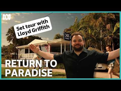 Set tour with Lloyd Griffith | Return To Paradise | ABC iview