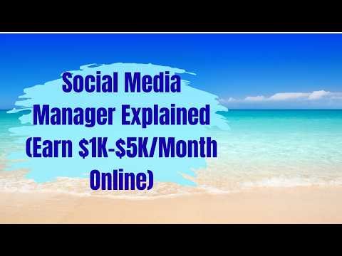 Social Media Manager Explained (Earn $1K–$5K/Month Online)