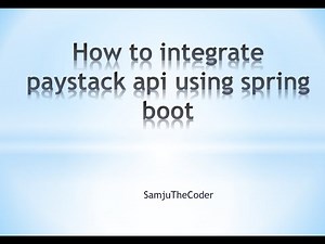 HOW TO INTEGRATE PAYSTACK PAYMENT GATEWAY IN SPRING BOOT