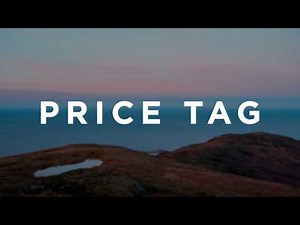 Jessie J - Price Tag (Lyrics) ft. B.o.B