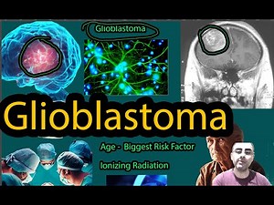 Glioblastoma - Symptoms, causes and new hope!