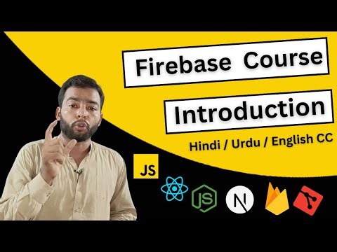 Firebase Mastery: Comprehensive Course and Hands-On Tutorial for Beginners