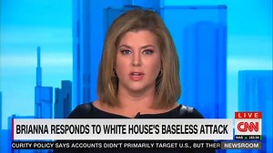 CNN anchor Brianna Keilar blasts Fox News and the White House for trying to smear her