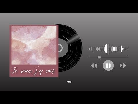 Je veux, j'y vais