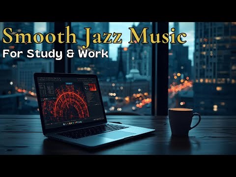 Instrumental Jazz for Relaxing | Smooth Jazz Essentials for Focus, Calm, and Stress Relief