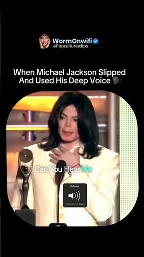 When Micheal jackson used his real voice for a sec.