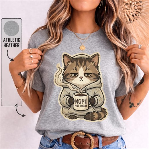 Nope Not Today Grumpy Cat Graphic Tee, Funny Cat Mom T-shirt, Coffee Lover Apparel - Etsy