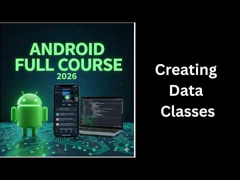 (204) Creating Data Classes in Android | Retrofit & MVVM Tutorial