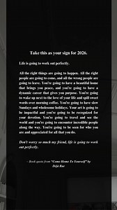 Sometimes we need a reminder that life doesn’t unfold loudly or all at once. That things can be aligning quietly, behind the scenes, even when it feels slow, uncertain, or unfinished. Not everything meaningful arrives with fireworks — some of the most important shifts happen gently. If you’re standing at the beginning of 2026 with a mix of hope and hesitation, let this be permission to breathe. To trust that what’s meant for you will not miss you. That the right people, the right opportunities, 