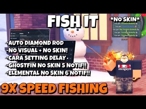 FISH IT Script! NO VISUAL, 9X INSTANT FISHING, GHOSTFIN NO SKIN + ELEMENT NO SKIN 5 NOTIF! (NO SKIN)