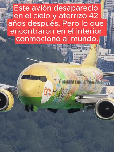 El avión que desapareció y regresó 42 años después