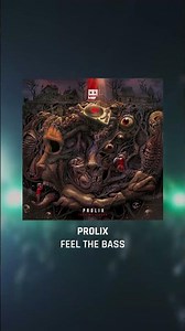 Prolix – Feel The Bass