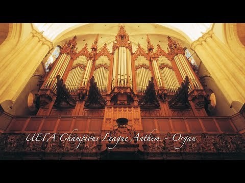 UEFA Champions League Anthem - Haendel. Organ