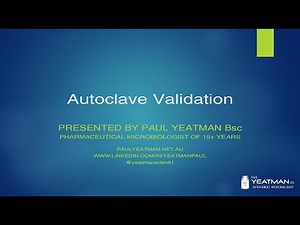 Science, Pharma and STEM Training: Autoclave Validation & Audit Considerations In Labs & Production