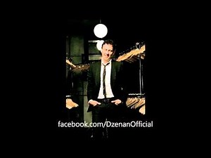 Dzenan Loncarevic - Zdravo Duso 2011 OFFICIAL HQ