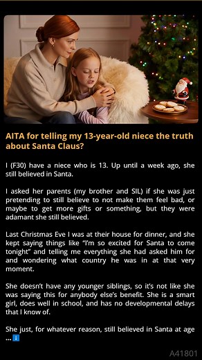 21K views · 29 comments | AITA for  telling my 13-year-old  烙 niece  the  truth  about Santa Claus? #storytime #amitheasshole #moraldilemma | Viral Stories | Facebook