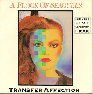 A Flock Of Seagulls - Transfer Affection