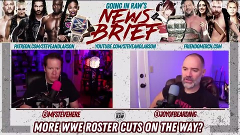 Predicting further WWE cuts and real reason Braun left (1 of 2)