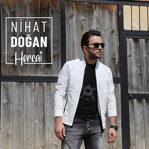Nihat Doğan - Hercai