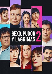 Sexo, pudor y lágrimas 2 - película: Ver online