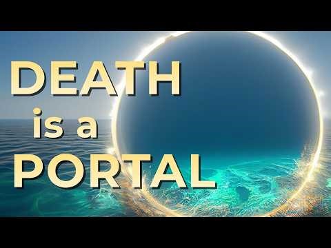 Death Is a Multi-Dimensional Glimpse Beyond This Reality