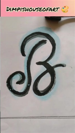 How to draw a B ✨.#youtube #art #ytshorts #drawing #sketch #calligraphy #shorts #dimpishouseofart .