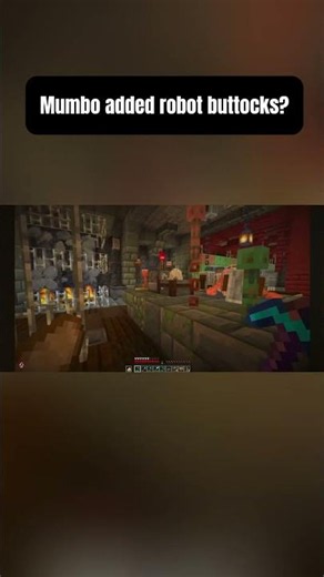 Mumbo added robot buttocks?