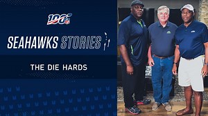 Seahawks Stories - The Die Hards