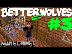 Better Than Wolves #3 - Cachorrada!!!! E Moinho de Vento