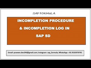 CONCEPT 71- INCOMPLETION PROCEDURE AND INCOMPLETION LOG IN SAP SD || S4 HANA || SAP FORMULA ||