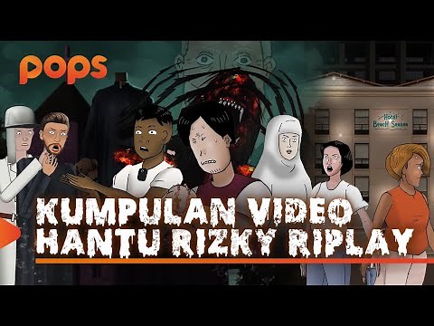 NONTON BARENG SPESIAL TAHUN BARU!🎉 KOMPILASI VIDEO HANTU RIZKY RIPLAY | POPS x ‪@RizkyRiplay‬