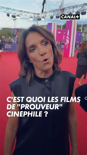 On a tous un peu envie de prouver parfois… Ce serait quoi les films pour « prouver » qu’on est cinéphile, pour vous ? 🍿 #Deauville2025 | CANAL