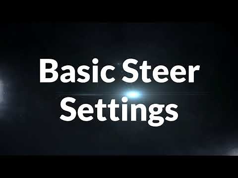 Basic Steer Settings