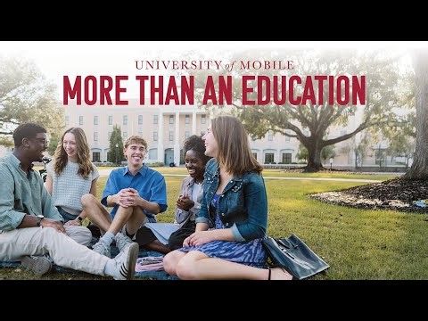 University of Mobile - More Than An Education