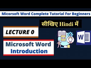 Lecture 0: Microsoft Word - Introduction | Complete MS Word Tutorial for Beginners in Hindi