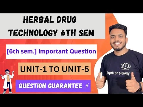 Herbal drug technology 6th semester important question depth of biology #bpharmacy #6thsemester