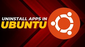 How To Uninstall Applications On Ubuntu?