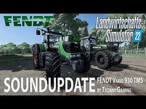 LS22 🚜 || Fendt Vario 930 TMS 🔊 SOUNDUPDATE
