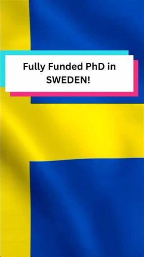 Fully Funded PhD in SWEDEN!
