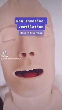 Non Invasive Ventilation. How to fit a NIV mask (CPAP / BiPAP)