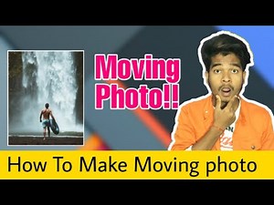 How to make moving Photo or Image | Photo in Motion | Moving photo effects| Pixamotion | Teach Box