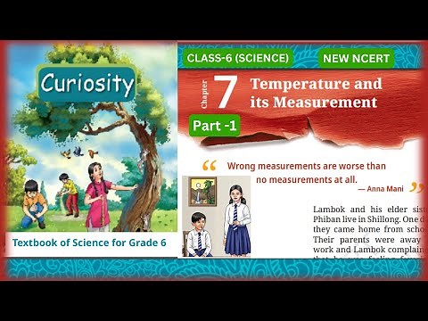 Temperature and its measurement |Chapter - 7 | Class 6 Science |CURIOSITY | Part-1 #class6thscience