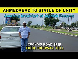 How to reach Statue of Unity | Ahmedabad to Statue of Unity Road Trip | 200kms Drive | Kevadiya